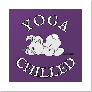 YOGA CHILLED Posters and Art